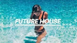 Best Future House Mix 2018 Vol.1