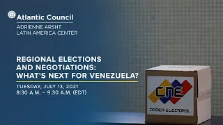 Regional elections and negotiations: What's next for Venezuela?