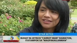 Buhay ni Jeyrick 'Carrot Man' Sigmaton, itatampok sa 'Magpakailanman'