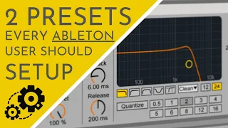 2 Presets Every Ableton Live Producer Should Have Setup