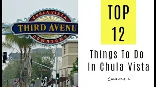 Attractions & Things to Do in Chula Vista, California. TOP 12