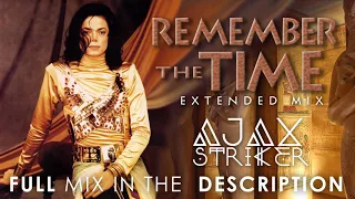 MICHAEL JACKSON - REMEMBER THE TIME [AJAX´S EXTENDED MIX] FULL LINK IN THE DESCRIPTION