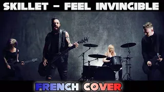 Skillet - Feel Invincible ( French cover ) - Akai ft. Aoishi