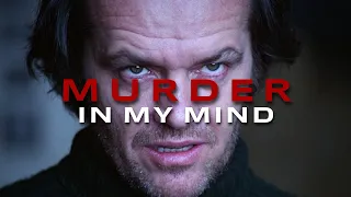 Murder In My Mind - Jack Torrance