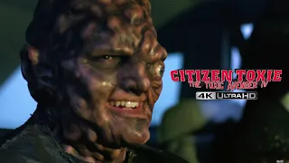 Citizen Toxie: The Toxic Avenger Part IV - "Crack deal? | 4K HDR | High-Def Digest