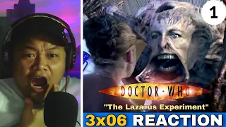 DOCTOR WHO 3x06 REACTION - "The Lazarus Experiment" | FIRST TIME WATCHING | PART 1