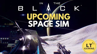 In The Black - UPCOMING Expanse Style Space Simulation Game!