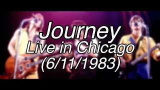 Journey - Live in Chicago (June 11th, 1983)