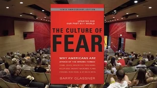 Resist "The Culture of Fear" with Barry Glassner