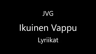 JVG - Ikuinen Vappu (Lyrics)