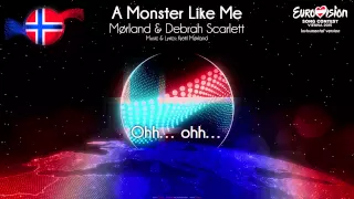 Mørland & Debrah Scarlett - "A Monster Like Me" (Norway) - [Instrumental version]