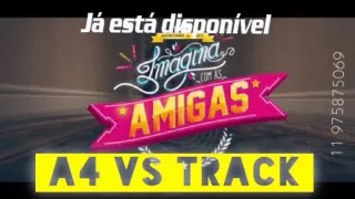 Bruninho e Davi - Imagina com as amigas (A4 VS TRACK)