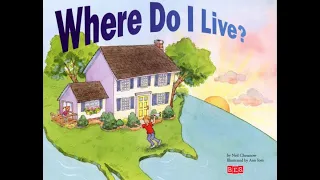 "Where Do I Live" - Read Aloud