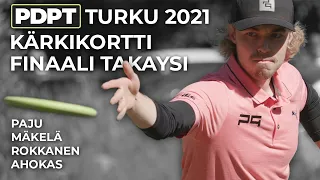 Prodigy Disc Pro Tour 2021 TURKU - Avoin kärkikortti finaalikierros takaysi frisbeegolf disc golf