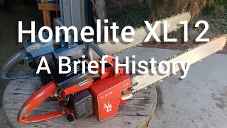 Homelite XL12 Vintage Chainsaws - A brief History