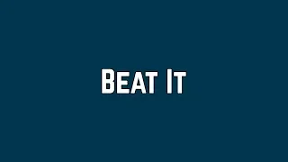 Michael Jackson - Beat It (Lyric Video)