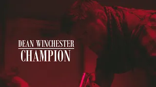 Dean Winchester Tribute || Champion