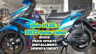 📍YAMAHA MIO I 125 S 2023 NEW COLOR SPECS | PRICE UPDATE | DOWNPAYMENT | INSTALLMENT❗
