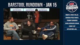 Barstool Rundown - January 15, 2019