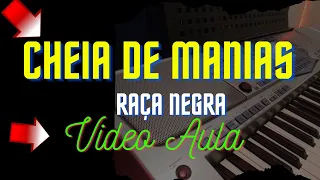 Cheia de manias - Raça Negra (vídeo aula)