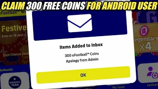 How to claim free 300 coins for Android user - eFootball 2023 Mobile