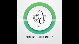 Sibaritas - Promenade ( Original Mix )