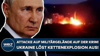 PUTINS KRIEG: Attacke auf Militärgelände auf der Krim! Ukraine löst eine Kettenexplosion aus!