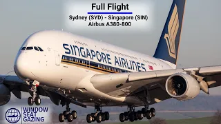 Full Flight / Sydney to Singapore / Airbus A380-800 Singapore Airlines / 4K