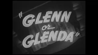 Glenn Or Glenda (1953) Trailer