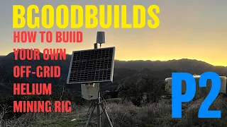 Build Your Own Off-Grid Helium Miner EP2: DIY Mounting Hardware