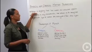 Physical Matter Properties - Chemical Matter Properties