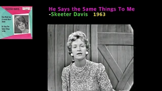 He Says the Same Things To Me - Skeeter Davis(그가 나 한테도 똑같은 말을 했어요-스키터 데이비스)[번역]