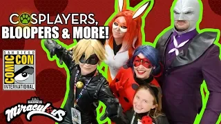 MIRACULOUS | 🐞 SDCC 2018 w Lindalee pt III 🐞 | Tales of Ladybug and Cat Noir