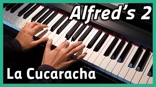 ♪ La Cucaracha ♪ | Piano | Alfred's 2