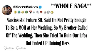 Narcissistic Future SIL Said I'm Not Pretty Enough To Be a MOH at Her Wedding, So My Brother Call...