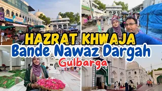 |•Hazrat Khwaja Bande Nawaz Dargah Ziyarat Gulbarga Karnataka 2024•| Vlog. {AFREEN DASTARKHWAN}