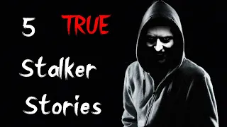 5 TRUE Chilling STALKER Stories From Reddit