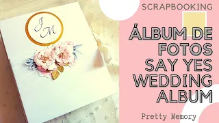 Álbum de Matrimonio Say Yes | Scrapbook