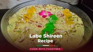 Labe Shireen Recipe  | Lab-e- Shiree Cream Healthy Recipe | Tuti Fruiti Custard Recipe by Food Tree