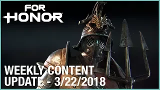 For Honor: Week 3/22/2018 | Weekly Content Update | Ubisoft [NA]