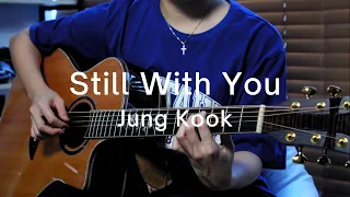 Jungkook (정국) - Still With You / Guitar Cover