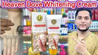 Best Skin Whitening Cream Work or Not | Heaven Dove Whitening Cream