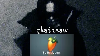 FL Studio Mobile: CHAINSAW by 9mice | разбор бита