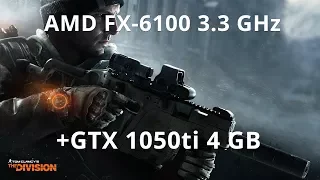 Тест в The Division AMD FX-6100 3.3 GHz , PALIT GTX 1050TI RAM: 8 GB Kingston