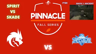 SPIRIT VS SKADE - ANCIENT (MAPA 1) (MD3) (PTBR - BT0) - PINNACLE FALL SERIES #1