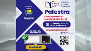 14/05/2024 - CÂMARA MUNICIPAL REALIZARÁ EVENTO SOBRE AS ÚLTIMAS ALTERAÇÕES NA LEGISLAÇÃO ELEITORAL