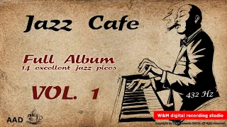 Jazz Cafe Vol. 1 - 432Hz