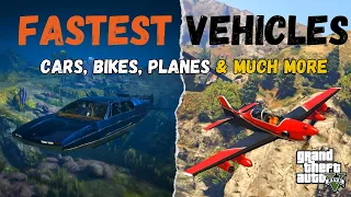 What Are The FASTEST Vehicles In GTA 5