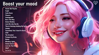 Boost your mood😎All the good vibes running through your mind - Tiktok Trending Songs 2023