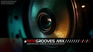 nitegrooves mix | Deep House, Melodic House & Techno | 04/2024